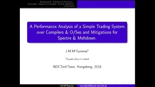 Part I: A Performance Analysis of a Trading System over Compliers - Jason McGuiness