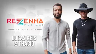 ReZenha Musical com a Dupla Lucas Reis e Thácio | PODCAST 03