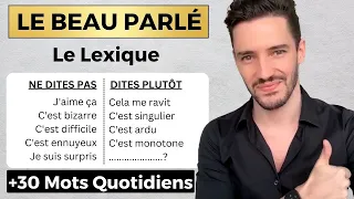 Les Meilleures Manières d'Exprimer des Mots et Phrases de tous les Jours