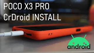 УСТАНОВКА САМОЙ ЛУЧШЕЙ ПРОШИВКИ НА POCO X3 PRO (по моему мнению!)