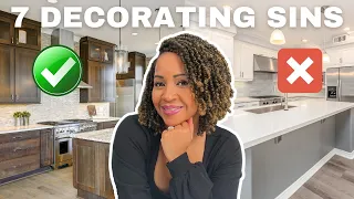 7 DECORATING SINS | HOW TO AVOID INTERIOR DESIGN MISTAKES