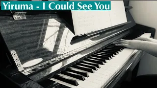 Yiruma (이루마) - I Could See You (그대가 보인다) [Piano Cover]