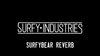 Surfy Industries - SurfyBear Classic & Metal Reverb