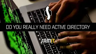 Do You Really Need Active Directory