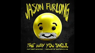 Jason Furlong - The Way You Smile (prod. by sketchmyname)