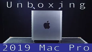 2019 Mac Pro Unboxing