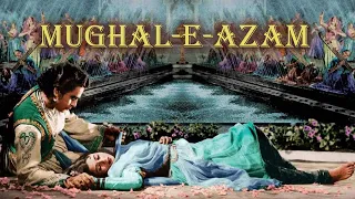 MUGHAL-E-AZAM (HD) | Madhubala, Dilip Kumar, Prithviraj Kapoor (B/W Full Movie)