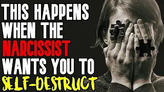 The Narcissist's Most Cruel Desire...Don't Let This To Happen To You