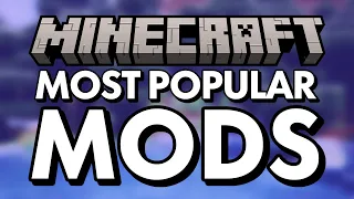 Top 10 Most Downloaded Minecraft Mods Of All Time