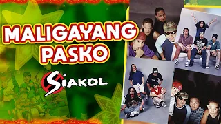MALIGAYANG PASKO - Siakol (Lyric Video) OPM, Christmas