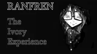 Ranfren - The Ivory Experience