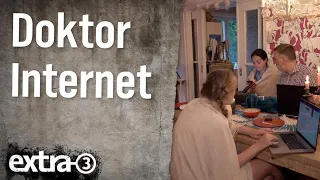 extra 3 Familie: Doktor Internet | extra 3 | NDR