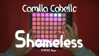 Camilla Cabello - Shameless (STVCKS Remix) // Launchpad Cover