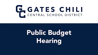 Gates Chili CSD: Public Budget Hearing 2023