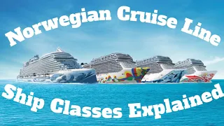 A Beginners Guide to Norwegian Cruise Line Ship Classes