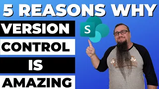 5 Reasons Why SharePoint Version Control Is AMAZING