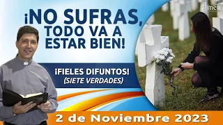 Padre Carlos Yepes l Fieles Difuntos (Siete Verdades)