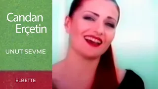 Candan Erçetin - Unut Sevme