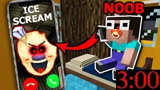 ICE SCREAM CALLED NOOB AT 3:00AM! in Minecraft Noob vs Pro vs Hacker vs God