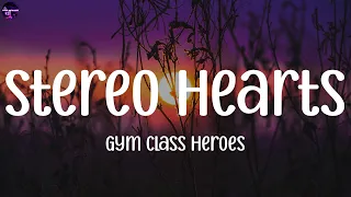 Gym Class Heroes - Stereo Hearts [Lyrics] Rihanna, , ..(MIX LYRICS)