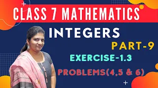 Integers  Exercise-1.3 Problems(4,5 & 6) Class 7 (Part-9) |Mathematics| NCERT / CBSE