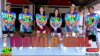 MANILA GIRL ( Dj YuanBryan ) _ OPM ReMix//MDCrew X SYDM Master