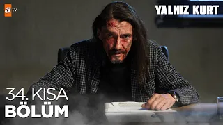 Yalnız Kurt | 34.Kısa Bölüm