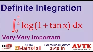 Definite integration 0 to pi/4 log( 1 + tanx) || CBSE 12 Maths || very very important