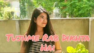 Tujhme Rab Dikhta Hai - Unplugged | Shreya Ghoshal | Drishti Srivastava - Cover