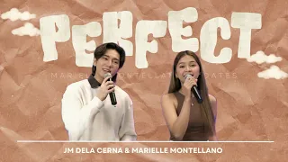 PERFECT - Marielle Montellano & JM Dela Cerna