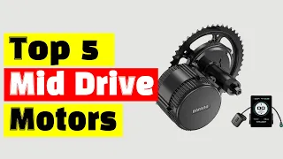 Best Mid Drive eBike Kit: Top 5 Best Mid Drive Motors In 2024