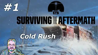 Surviving the Aftermath - Cold Rush Scenario - Episode 1