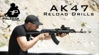 AK47 Tactical Reload Drills