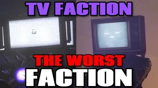 Why The TV Faction From Skibidi Toilet SUCKS