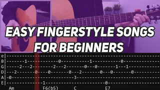 9 EASY FINGERSTYLE SONGS FOR BEGINNERS (WITH TAB)