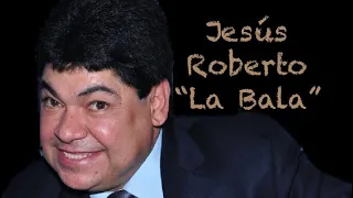 Jesús Roberto “La Bala”,Nov 2017