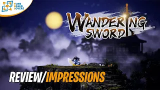 Wandering Sword - HD-2D Tactics RPG - Review/Impressions