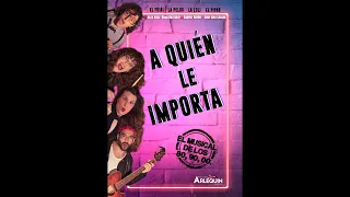 A Quién Le Importa. El Musical de los 80, 90, 00