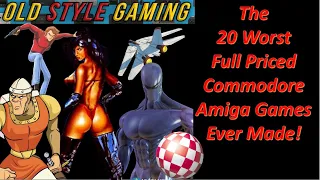 The 20 Worst Full Priced Commodore Amiga Games Ever Made!