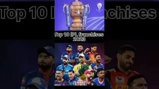 RCB or CSK or MI or KKR ? 🤔Top 10 IPL 2023 franchises #top10 #ipl2023 #business