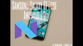 Review: Android 7.0 Nougat on the Galaxy S7 Edge