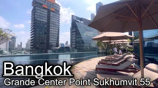 Grande Centre Point Sukhumvit 55 , Luxury hotel to stay, Bangkok Sukhumvit / Hotel In Bangkok