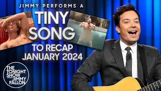 Jimmy Performs a Tiny Song to Recap January 2024 | The Tonight Show Starring Jimmy Fallon