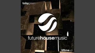 Lift Me Up (Original Mix)