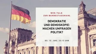 Web-Talk zur Bundestagswahl 2021: Demokratie und Demoskopie: Machen Umfragen Politik?