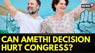 Rahul Gandhi To Contest From Raebareli For Lok Sabha Elections 2024 | Gandhi's Leave Amethi | News18