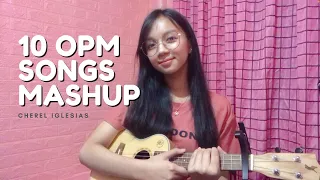 10 OPM Songs Mashup (4 chords ukulele) | Cherel Iglesias