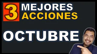 ➡️ 3 mejores ACCIONES de Octubre para Invertir