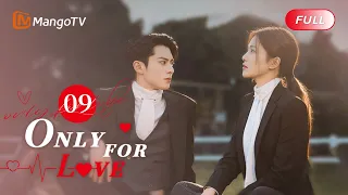 【ENG SUB】EP09 Jealous Dylan Wang Interrupted Bai Lu's Chat with a Man |Only For Love|MangoTV English