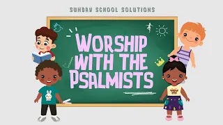 Worship with the Psalmists